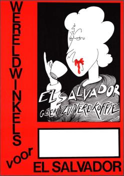 "El Salvador geen zuivere koffie. Wereldwinkels voor El Salvador"; Tekening
Tekening