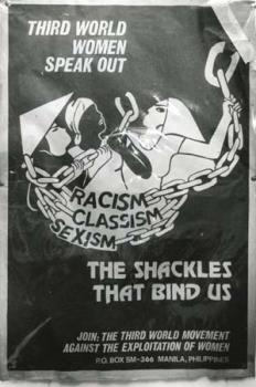 Affiche met de tekst:"Third world women speak out against the exploitation of women".; Foto Foto